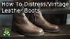 How To Distress Vintage Leather Boots